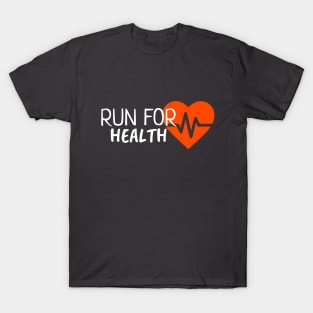 Run for Health T-Shirt